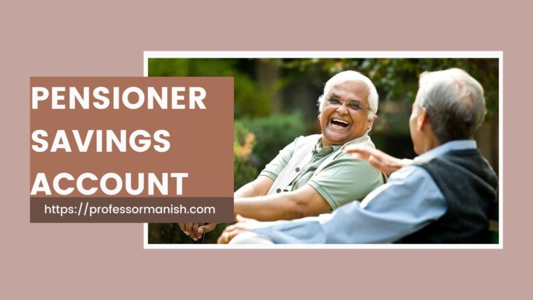 Pensioner Savings Account